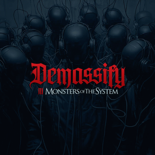 Demassify : Monsters of The System